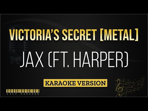 Jax – Victoria’s Secret (feat. Harper) (Metal Karaoke Version)