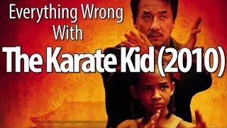 Everything Wrong With The Karate Kid (2010)