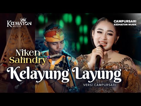 Niken Salindry - Kelayung Layung - Kedhaton Musik Campursari (Official Music Video)
