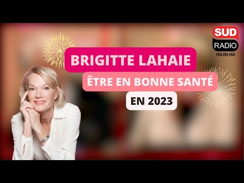 Brigitte Lahaie Quelles sont les bonnes résolutions à prendre pour