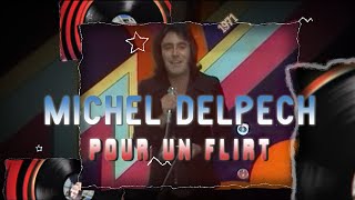 Michel Delpech - Pour Un Flirt (David Kust Radio Remix)(Video by Vj Partyman)