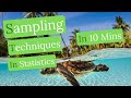 Sampling Methods and Their Characteristics