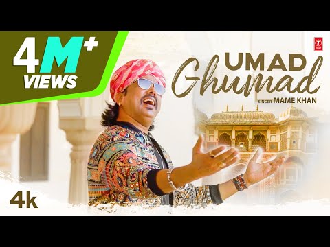 Umad Ghumad - Mame Khan | Ravi Pawar | Latest Rajasthani Video Song 2023