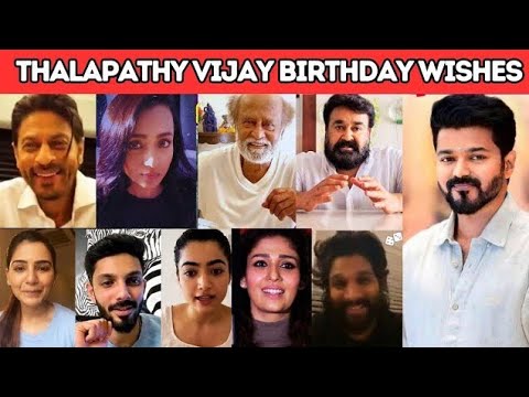 51 Celebrities Whishes To Thalapathy Vijay Birthday | The Goat Movie, Rajinikanth, Anirudh, Yash,