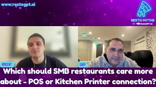 POS or Kitchen Printer - Which Should Restaurants Care MORE About?!