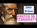 John Brown's Legacy and Impact