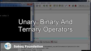 Unary, Binary and Tenary operators