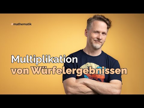 Wir multiplizieren die Ergebnisse zweier Würfel