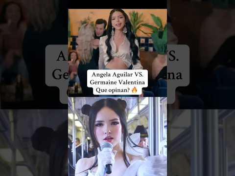 Angela Aguilar Vs Germaine Valentina #quevivanlosnovios #angelaaguilar #germainevalentina #cazzu