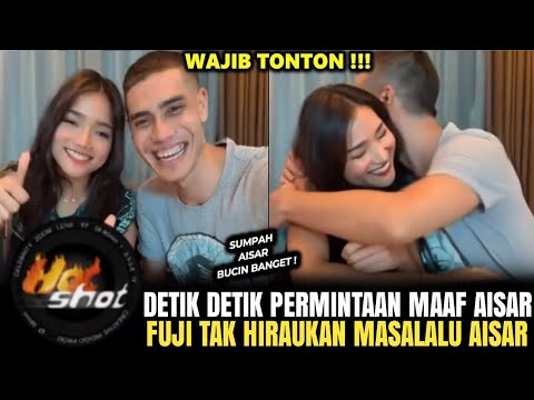 DETIK DETIK AISAR MEMINTA MAAF KE FUJI ATAS BERITA VIRAL NYA, TANGGAPAN FUJI MALAHBIKIN ADEM BEGINI