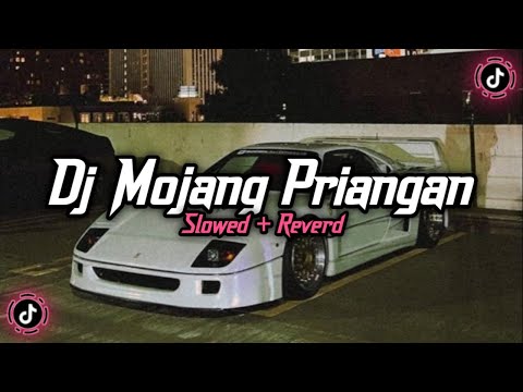 Dj Mojang Priangan ( Slowed + Reverd )🎧