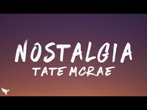 Tate McRae - Nostalgia (Lyrics)