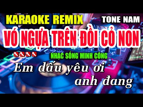 Vó Ngựa Trên Đồi Cỏ Non Karaoke Nhạc Sống Remix Hay Nhất – Dễ Hát Nhất