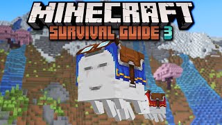 The Happy Ghast is Here! ▫ Minecraft Survival Guide S3 ▫ Tutorial Let's Play [Ep.118]