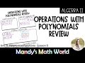 Operations with Polynomials: Adding, Subtracting, Multiplying, and Dividing