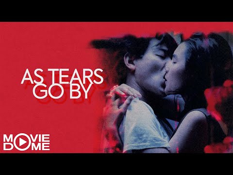 As Tears Go By - MEISTERWERK von Wong Kar-Wai - Ganzer Film in HD bei Moviedome