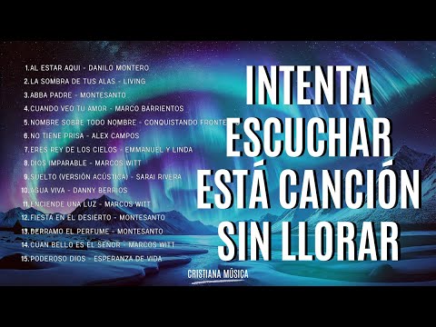 La Canción CRISTIANA Más HERMOSA Del Mundo / Música de ADORACIÓN