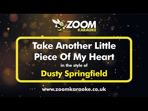 Dusty Springfield – Take Another Little Piece Of My Heart (Without Backing Vocals) – Karaoke Version