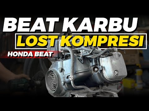 BEAT KARBU LOST KOMPRESI