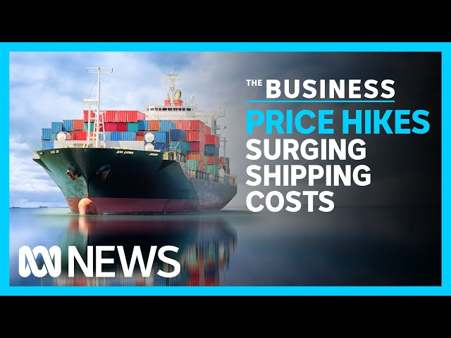 Prices of consumer goods are set to rise as shipping costs continue to soar