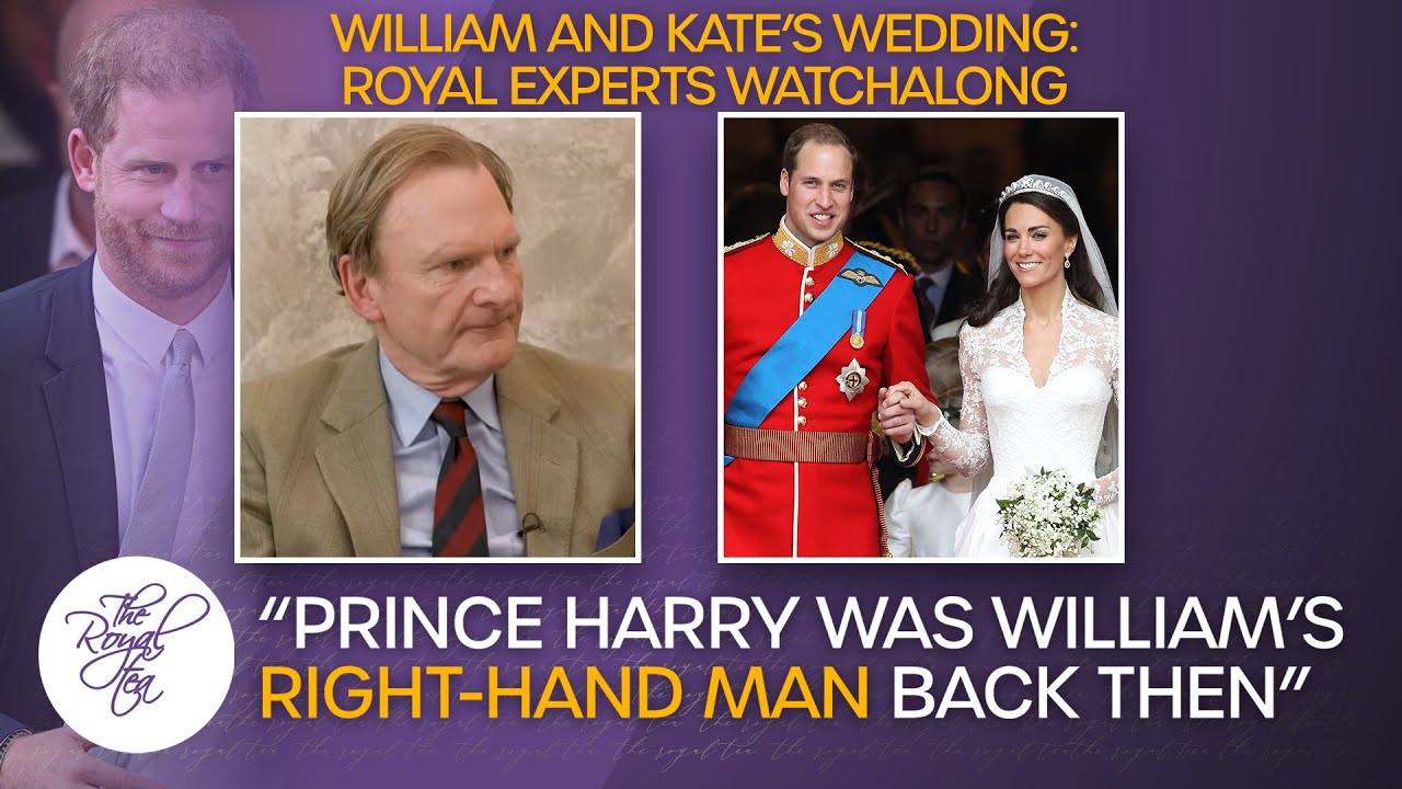 “Harry Was His Right-Hand Man Then” William And Kate’s Wedding | Royal Experts Watchalong