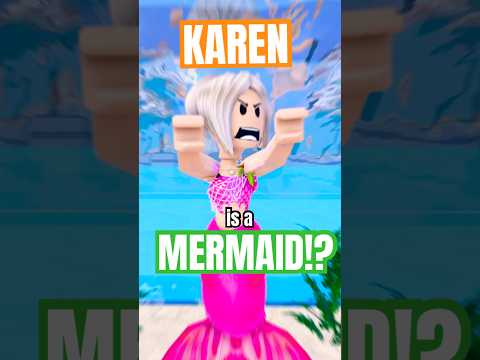 KAREN is Secretly A MERMAID!? #roblox #shaneplays2