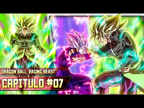 Dragon Ball Raging Beast Cap 7 | ¡Gohan y Broly hacen TEMBLAR el UNIVERSO!