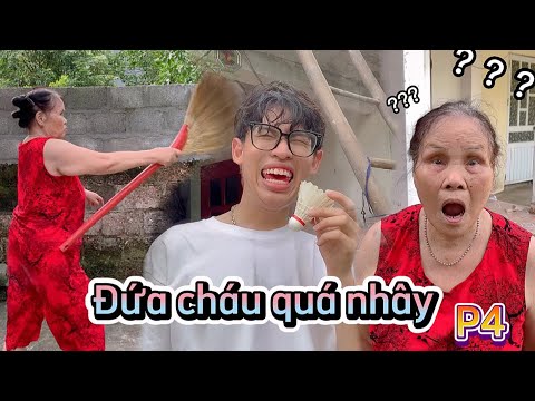 Khi bà có đứa cháu quá nhây và cái kết không tưởng Phần 4 | Tiktok hài | Đỗ Duy Hiếu