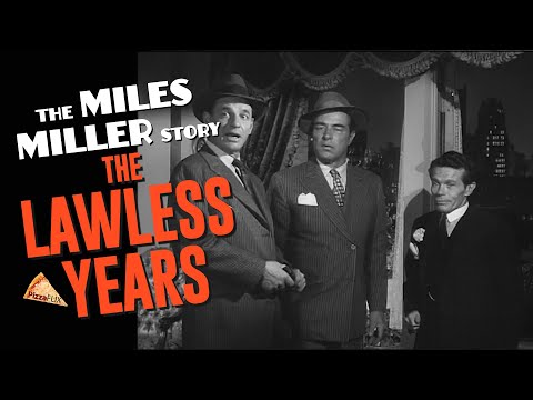 The Lawless Years (TV-1961) THE MILES MILLER STORY