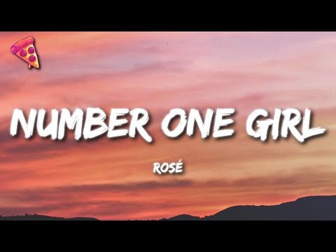 ROSÉ - number one girl (Lyrics)