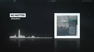 Jinsang - No Matter (off the new 'Perspective' album)