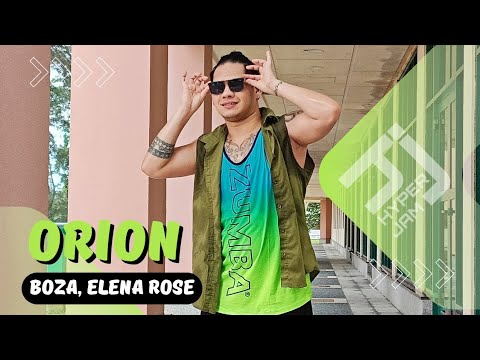 ORION | Boza, Elena Rose | Afro Beat | Zumba | James Rodriguez