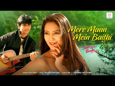Mere Mann Mein Baithi | Jaan Abhi Baaki Hai | Dev Negi, Mahesh Matkar I J Mishra, Satyajeet