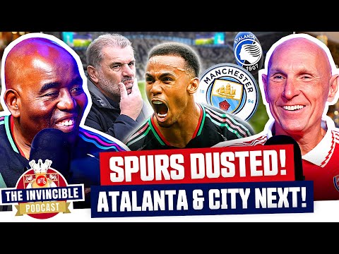 Spurs Dusted, Now For Atalanta & City! | The Invincible Podcast