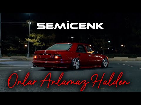 Semicenk - Onlar Anlamaz Halden ( Samet Ervas Remix )