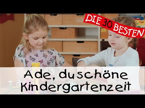 👩🏼 Ade du schöne Kindergartenzeit - Singen, Tanzen und Bewegen || Kinderlieder