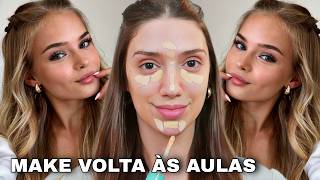 MAKE VOLTA AS AULAS 2025 *MAQUIAGEM FÁCIL PARA QUEM ESTUDA* FACULDADE OU ESCOLA PRA FAZER TODO DIA