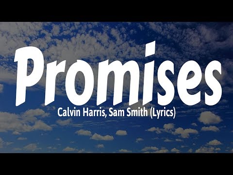 Calvin Harris, Sam Smith - Promises (Lyrics)