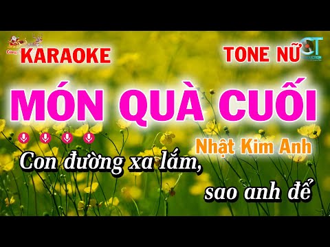 KARAOKE MÓN QUÀ CUỐI NHẬT KIM ANH TONE NỮ ( F#m )