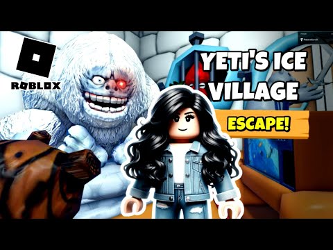 ROBLOX / YETI'S ICE VILLAGE RUN OBBY TENTE ESCAPAR !