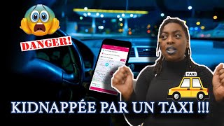STORYTIME : KIDNAPPÉE  PAR UN TAXI , UNE SOIRÉE QUI TOURNE MAL
