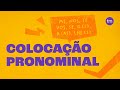 Colocação Pronominal e Verbos