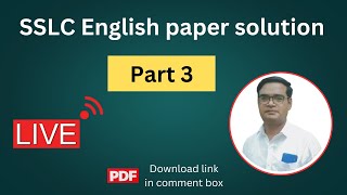 SSLC English paper solution Part 3 | 10th English question papers with key answers