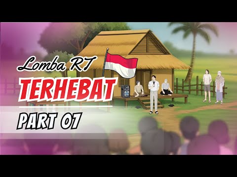 LOMBA RT TERHEBAT PART 7 - Dhot Design