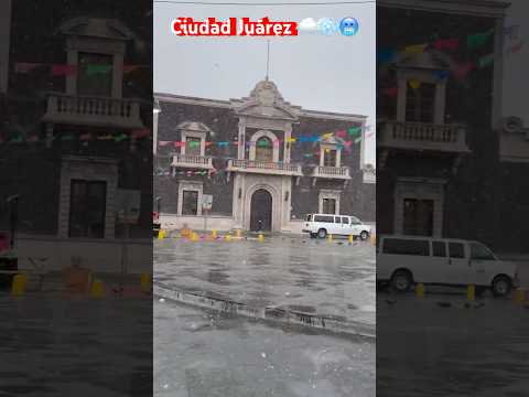 En Ciudad Juárez empezó a 🌨️❄️🥶