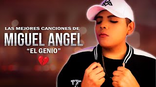 Miguel Angel El Genio ❤️MIX❤️ Lo Mejor (Rap Romantico)🔥