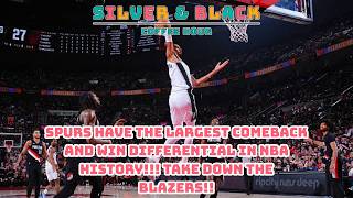Spurs have the largest comeback and win differential in NBA History!!! Take down the Blazers!!