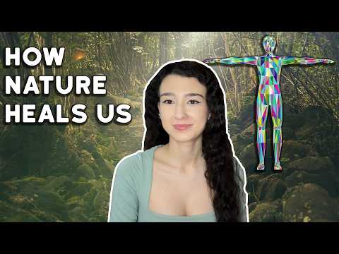 How nature heals us