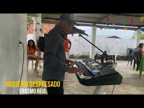 VAQUEIRO DESPREZADO ERASMO REIS