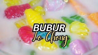 Bubur Lo Chong